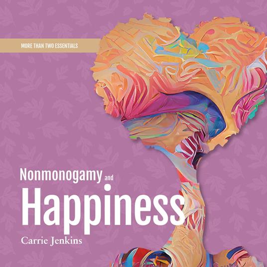 Nonmonogamy and Happiness