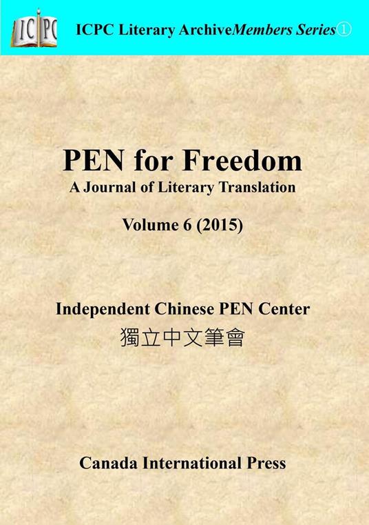 PEN for Freedom A Journal of Literary Translation Volume 6 (2015)