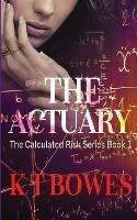 The Actuary - K T Bowes - cover