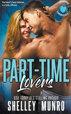 Part-Time Lovers - Shelley Munro - cover