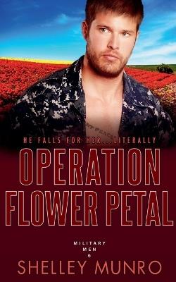 Operation Flower Petal - Shelley Munro - cover