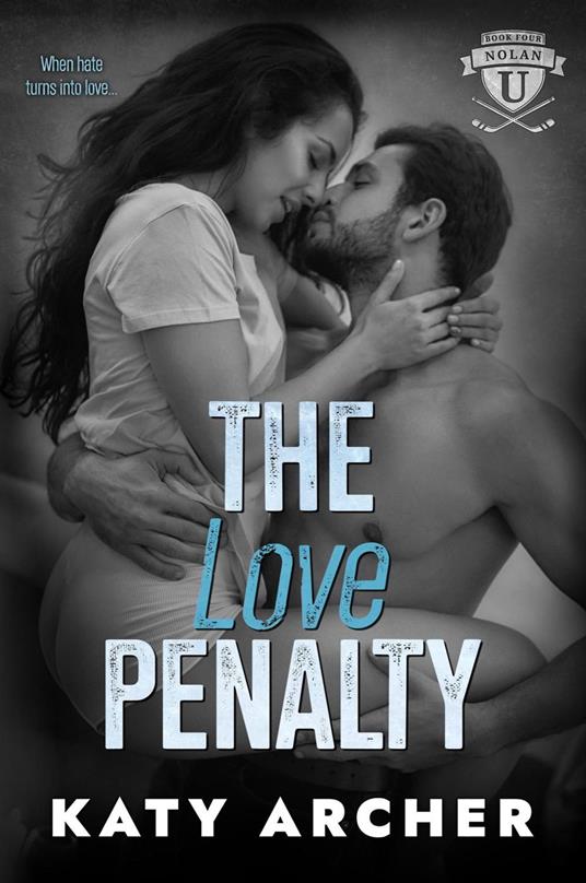 The Love Penalty - Katy Archer - ebook