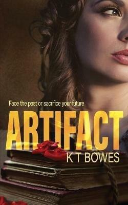 Artifact - K T Bowes - cover