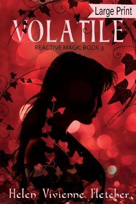 Volatile: Large Print Edition - Helen Vivienne Fletcher - cover