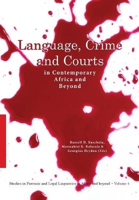 Language, Crime and Courts in Contemporary Africa and Beyond - cover