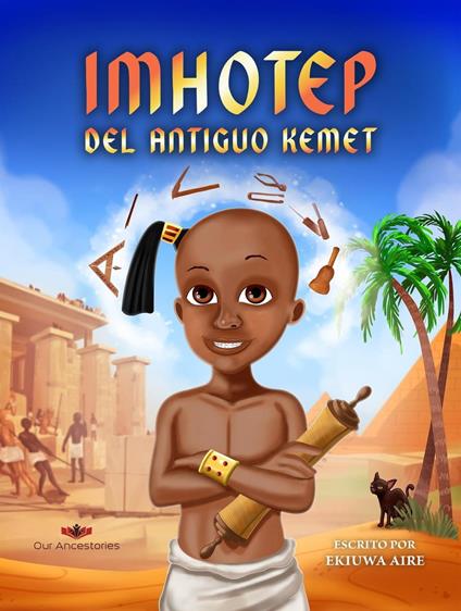 Imhotep del Antiguo Kemet - Ekiuwa Aire - ebook