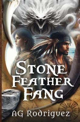 Stone Feather Fang - A G Rodriguez - cover