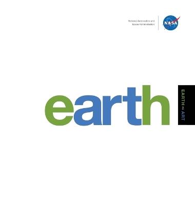 Earth as Art - National Aeronautics and Space Admin - cover