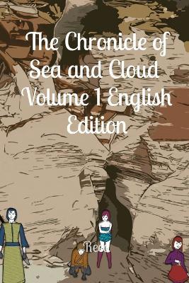 The Chronicle of Sea and Cloud Volume 1 English Edition: Fantasy Comic Manga Graphic Novel - Reed Ru - cover