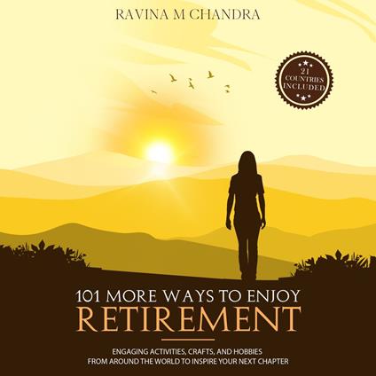 101 More Ways to Enjoy Retirement