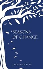 Seasons of Change