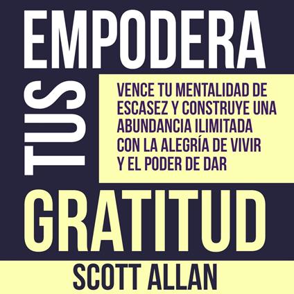 Empodera Tus Gratitud