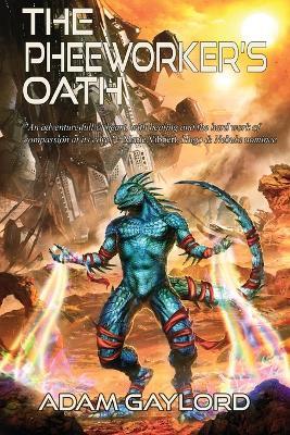 The Pheeworker's Oath - Adam Gaylord - cover