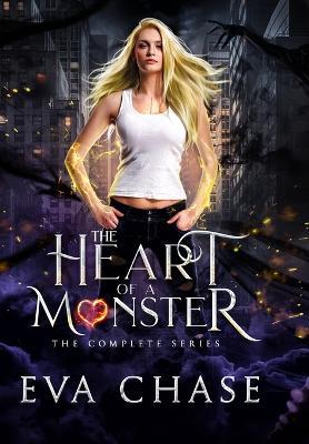 The Heart of a Monster: The Complete Series - Eva Chase - cover