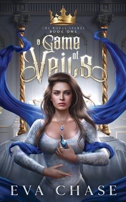 A Game of Veils - Eva Chase - cover