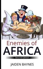 Enemies of Africa: Second Edition