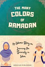 The Many Colors of Ramadan