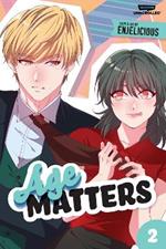 Age Matters Volume Two: A Webtoon Unscrolled Graphic Novel