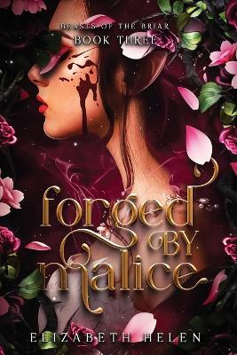 Forged by Malice - Elizabeth Helen - cover