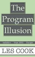 The Program Illusion