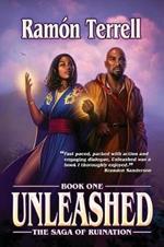 Unleashed: Book One of the Saga of Ruination