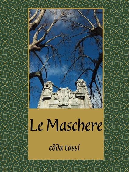 Le Maschere - Edda Tassi - ebook