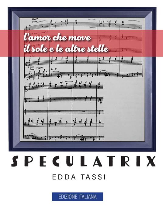 Speculatrix (Edizione Italiana) - Edda Tassi - ebook