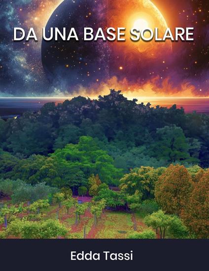 Da una Base Solare - Edda Tassi - ebook