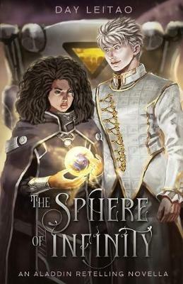 The Sphere of Infinity: An Aladdin Retelling Novella - Day Leitao - cover