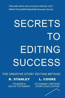 Secrets to Editing Success - K Stanley,L Cooke - cover