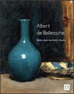 Albert de Belleroche - Works from the Artist’s Studio & Catalogue Raisonné of the Lithographic Work