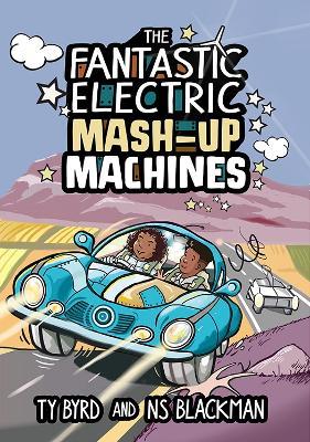 The Fantastic Electric Mash-Up Machines: Obstacle Attack! - Ty Byrd,NS Blackman - cover