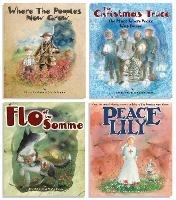 Where The Poppies Now Grow - The Complete Collection of 4 Books: Where The Poppies Now Grow/The Christmas Truce/Flo of the Somme/Peace Lily - Hilary Robinson - cover