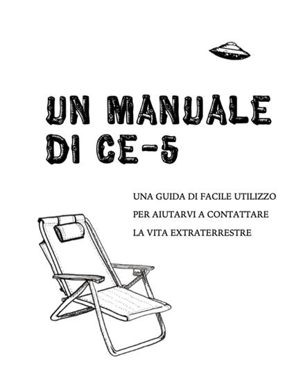 Un manuale di CE-5 - Cielia Hatch,Mark Koprowski - ebook