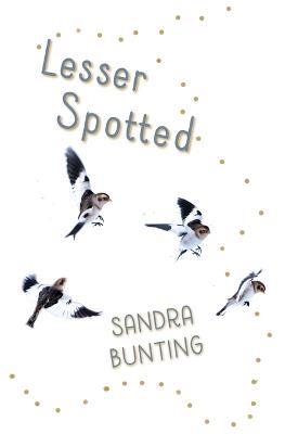 Lesser Spotted - Sandra Bunting - cover