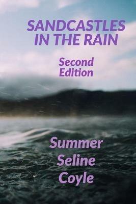 Sandcastles in the Rain - Summer Seline Coyle - cover