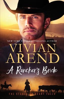 A Rancher's Bride - Vivian Arend - cover