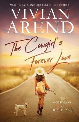 The Cowgirl's Forever Love - Vivian Arend - cover