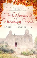 The Women of Heachley Hall