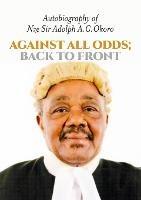 Against All Odds - Adolph A Okoro - cover