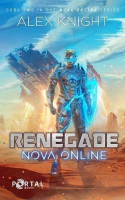 Nova Online: Renegade - Alex Knight - cover