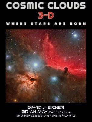 Cosmic Clouds 3-D: Where Stars Are Born - David Eicher - cover