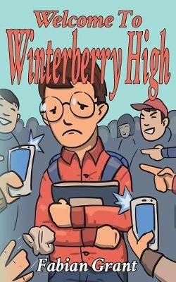 Welcome to Winterberry High - Fabian Grant - cover