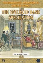 The Speckled Band Speculation