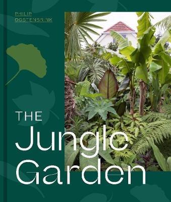 The Jungle Garden - Philip Oostenbrink - cover