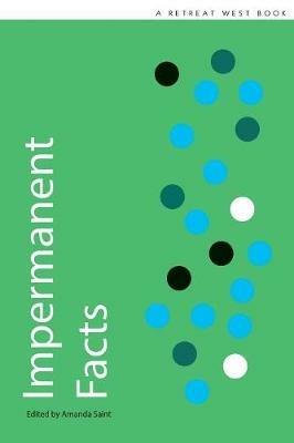 Impermanent Facts: 20 winning stories in the Retreat West prizes - Joanna Campbell,Lucie McKnight-Hardy - cover