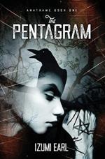 Anathame Book One: The Pentagram