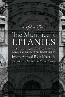 The Munificent Litanies: Al-Wazifat al-Karimah - Imam Ahmad Rida - cover