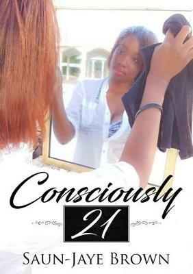 Consciously 21 - Brown Saun-Jaye - cover