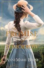 The Promise of Tomorrow